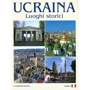 Album fotografico: Ucraina. Luoghi storici / Фотоальбом. Украина. Исторические места (итальянский)