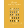 Рупі Каур: Sun і Her Flowers. Білі вірші, від яких розпускаються квіти