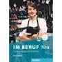 Im Beruf Neu A2+/B1: Kursbuch