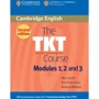 TKT Course 2nd Edition Modules 1, 2 and 3