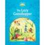 Classic Tales 1: The Lazy Grass Hopper