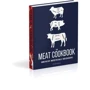 Nichola Fletcher: The Meat Cookbook. Знайти cuts, Master Skills, over 250 Recipes: Кількість сторінок 320