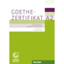 Goethe-Zertifikat A2: Prüfungziele, Testbeschreibung