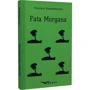 Михайло Коцюбинський: Fata morgana