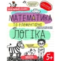 Галина Дерипаско, Василь Федієнко: Успішний старт. Математика та елементарна логіка