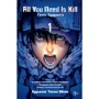 All You Need Is Kill. Грань будущего. Книга 1