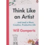 Will Gompertz: Think Like an Artist