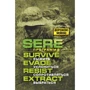 SERE программа: выжить, уклoнитьcя, сoпpoтивлятьcя, выбpaтьcя