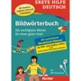 Erste Hilfe Deutsch: Bildwörterbuch mit MP3-Download
