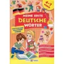 Meine erste Deutsche Worter / Мої перші німецькі слова. Ілюстрований тематичний словник для дітей 4–7 років