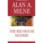 Alan A. Milne: The Red House Mystery