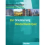 Zur Orientierung: Deutschland-Quiz