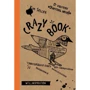 Ким Селлер: Crazy book. Сумасшедшая книга для самовыражения (крафтовая обложка)