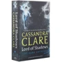 Cassandra Clare: Lord of Shadows: Виробник S&S Childrens Books