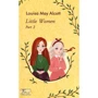 Louisa May Olcott: Little Women. Part 2