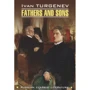Ivan Turgenev: Fathers and Sons