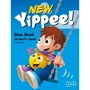 Yippee New Blue: Student`s Book