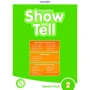 Show and Tell 2nd Edition 2: Teacher's Pack