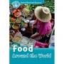 Oxford Read and Discover 6: Food Around the World