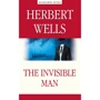 Herbert Wells: The Invisible Man