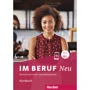 Im Beruf Neu B1+/B2: Kursbuch