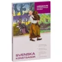 Шведські літературні казки / Svenska konstsagor: Виробник Каро