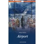 Arthur Hailey: Airport