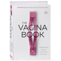 Дженніфер Гюнтер: The VAGINA BOOK. Головна книга для тих, у кого є цей орган фото 9