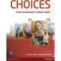 Choices Upper-Intermediate SB (учебник для учеников и студентов 4901990000)