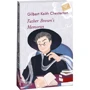 Gilbert Keith Chesterton: Father Brown's Memories