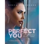 Олеся Малинська: Perfect you. Як перетворити життя на казку