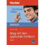 Deutsch üben: Weg mit den typischen Fehlern! Teil 2