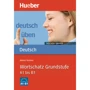 Deutsch üben Taschentrainer: Wortschatz Grundstufe A1 bis B1