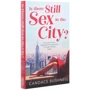 Candace Bushnell: Is There Still Sex in the City?: Кількість сторінок 256