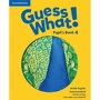 Guess What! 4: Pupil's Book