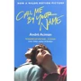 Andre Aciman: Call Me By Your Name
