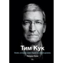 Ліндер Кані: Тім Кук. Геній, який вивів Apple на новий рівень