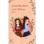 Louisa May Olcott: Little Women. Part 1