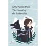 Arthur Conan Doyle: The Hound of the Baskervilles