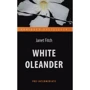 Janet Fitch: White Oleander