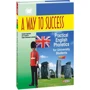 A Way to Success: Practical English Phonetics for University Students. Year 1: Производитель Фолио