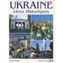 Фотокнига "Україна. Історичні місця" (фр. мова)